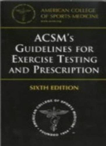 Acsm guidelines for exercise - guidelines,